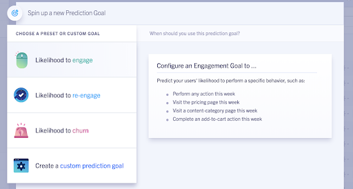 Configure predictive conversion goals to track and forecast any Segment track call, including conversion, engagement, or churn KPIs with a simple self-serve interface